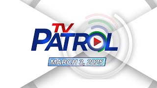 TV Patrol Livestream  March 3 2025 Full Episode Replay [upl. by Kafka289]