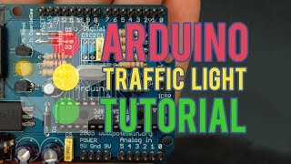 Arduino Traffic Light Tutorial [upl. by Dido597]