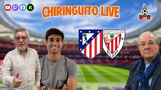 ⚽ ATLÉTICO DE MADRIDATHLETIC CLUB  ChiringuitoLive [upl. by Anilac]