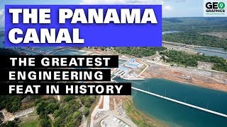 The Panama Canal The Greatest Engineering Feat in History [upl. by Borroff399]