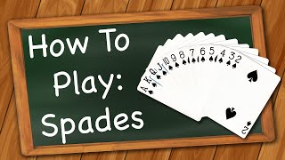 How to play Spades [upl. by Ydner]