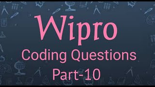 Wipro Coding Questions Part 10 Crack 2021 Wipro Campus Drive [upl. by Noved]