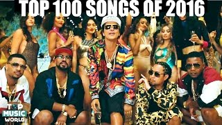 Top 100 Best Songs Of 2016 [upl. by Oniskey]