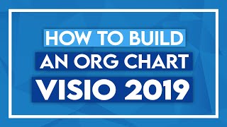 How to Build an Org Chart in Microsoft Visio 2019  Visio Tutorial [upl. by Caiaphas]