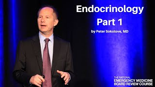 Endocrinology Part 1  The National EM Board MyEMCert Review [upl. by Johan302]