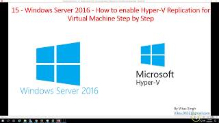 15  Windows Server 2016  How to enable Hyper V Replication for Virtual Machine Step by Step [upl. by Norbel]