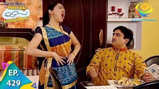 Taarak Mehta Ka Ooltah Chashmah  Episode 429  Full Episode [upl. by Pacifa378]