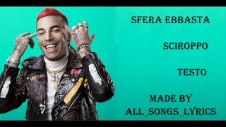 Sfera Ebbasta  Sciroppo ft DrefGold Lyrics [upl. by Sac798]