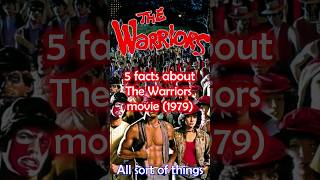 5 Facts about The Warriors 1979 [upl. by Caldeira963]