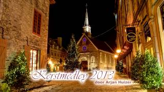 Kerstmedley  Arjan Huizer [upl. by Yup]