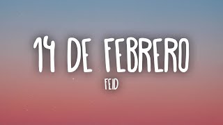 Feid  14 De Febrero LetraLyrics [upl. by Leiad76]