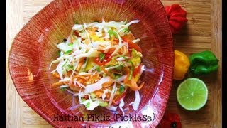 How To Make Haitian Pikliz Picklese [upl. by Aitan188]