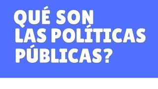 Qué son las políticas públicas [upl. by Sucramrej94]