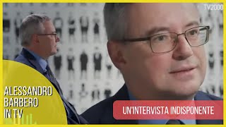 Unintervista indisponente  Alessandro Barbero in TV 2020 [upl. by Gerik198]