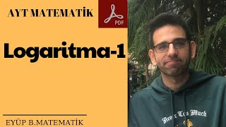 LOGARİTMA KONU ANLATIMI  1 PDFLİ [upl. by Jarlath17]