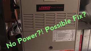 Lennox Furnace  No Power  Possible Fix [upl. by Assiran]