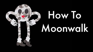 Learn How to Moonwalk with the Moon [upl. by Ahsirahc]