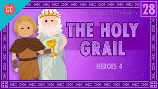 Galahad Perceval and the Holy Grail Crash Course World Mythology 28 [upl. by Natsreik]