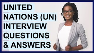 UNITED NATIONS UN INTERVIEW QUESTIONS amp ANSWERS UNICEF Competency Based Interview Questions [upl. by Christin]