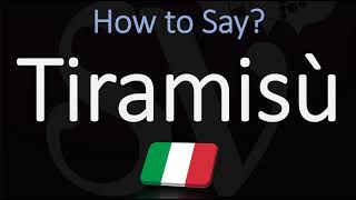 How to Pronounce Tiramisù CORRECTLY [upl. by Arand]