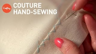 Couture Hand Sewing Stitches Couture Finishing Techniques [upl. by Lysander]