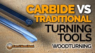 Carbide Turning Tools VS Traditional Bowl Gouge HSS Video [upl. by Inimak310]