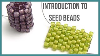 Introduction to Seed Bead  Beaducationcom [upl. by Ramedlav252]