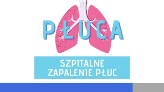 Szpitalne Zapalenie Płuc [upl. by Annavaj]