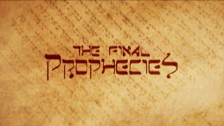 The Final Prophecies Bible Documentary [upl. by Hanford]