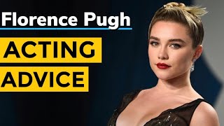 Florence Pugh Acting Advice [upl. by Lanrev]