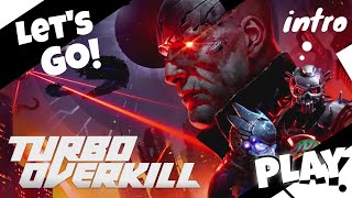 Turbo Overkill A Frenetic Game play [upl. by Melda]