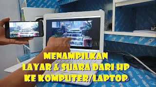 Cara Menampilkan Layar HP ke Komputer atau Laptop Tanpa Kabel [upl. by Bartram186]