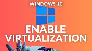 How to Enable Virtualization in Windows 10 [upl. by Ramedlaw381]