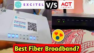 Detailed Information of Excitel FIBER and ACT FIBER🤩😱 [upl. by Anayd29]