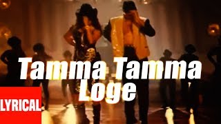 Tamma Tamma Loge Lyrical Video  Thanedaar  Bappi Lahiri  Anuradha Paudwal  Sanjay Dutt Madhuri [upl. by Michiko]