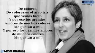 Joan Baez  De Colores  Lyrics Meaning [upl. by Buote]