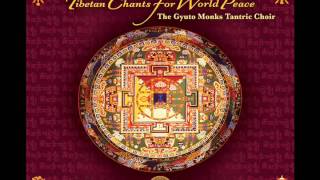 Gyuto Monks Tantric Choir Tibetan Chants for World Peace [upl. by Eliza]