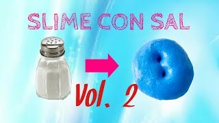 Slime con sal [upl. by Harpp]