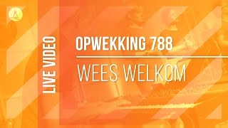 Opwekking 788  Wees welkom Geest van God  CD40 live video [upl. by Francisca854]