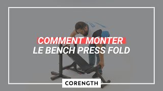 Comment monter le banc de musculation Bench Press Fold  CORENGTH [upl. by Ventura762]