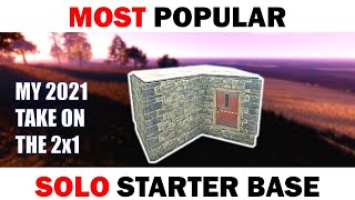 RUST Solo Starter Base Guide  How to Build a Simple 2x1 in 2021 [upl. by Slinkman539]