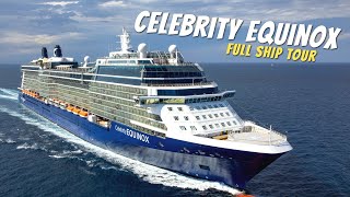 Celebrity Equinox Full Walkthrough Ship Tour amp Review 4K  All Spaces Toured amp Explained [upl. by Elrod]