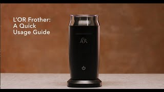 LOR Milk Frother A Quick Usage Guide [upl. by Newol]