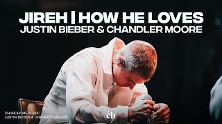 JUSTIN BIEBER AND CHANDLER MOORE PERFORMANCE  Jireh You Are Enough  How He Loves  INSPIRING [upl. by Anaejer]