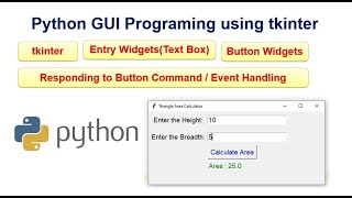 TextBoxEntry Widgets and Button Widgets in Python GUI with tkinter [upl. by Kieran]