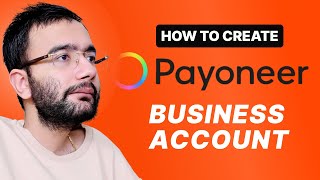 How to Create Payoneer Business Account [upl. by Edwin651]