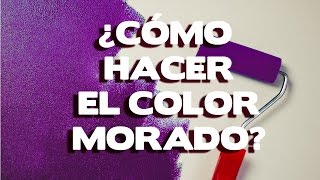 Como hacer color morado3 metodos y mezclas efectivas [upl. by Simmons]