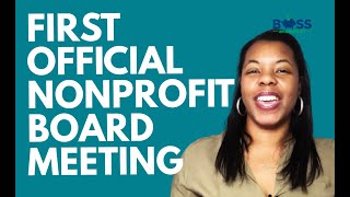 First Nonprofit Board Meeting What to Cover [upl. by Ecerehs]