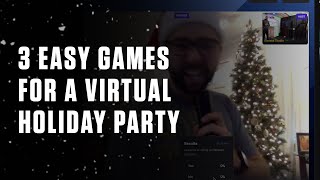 3 Easy Games for Virtual Holiday Parties [upl. by Noeht161]