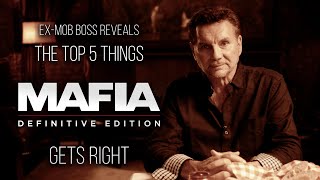 ExMob Boss Reveals The Top 5 Things Mafia Definitive Edition Gets Right [upl. by Thursby]